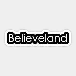 Believeland Sticker